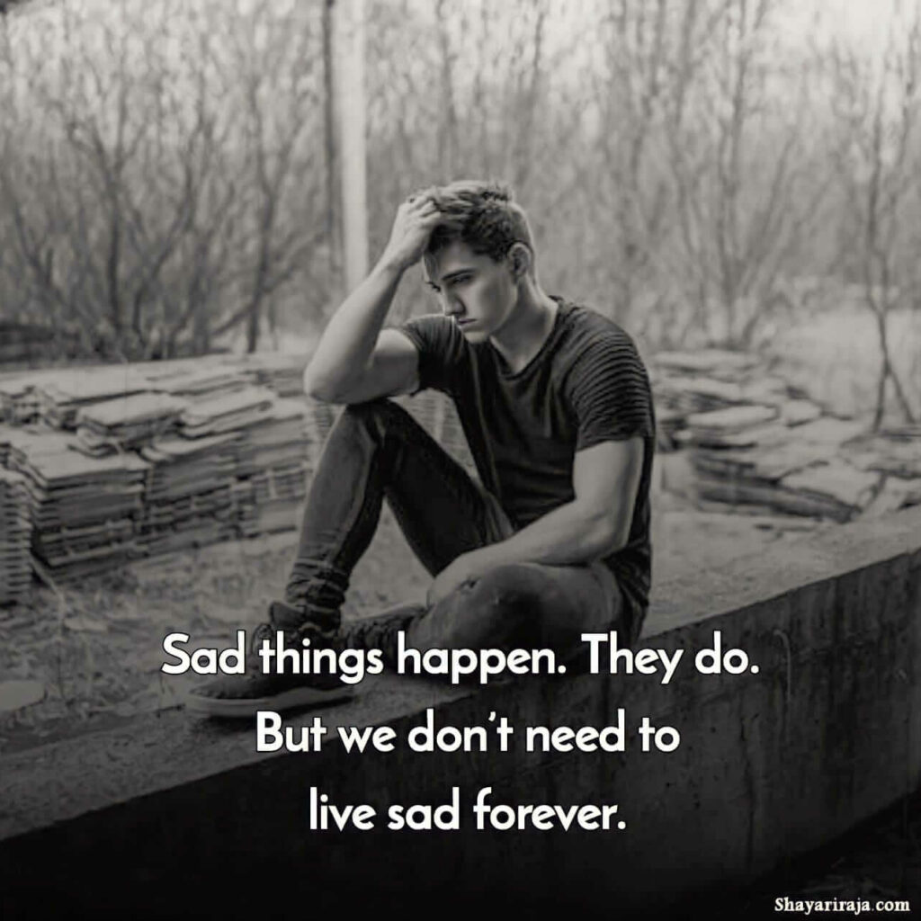 Sad quotes about life