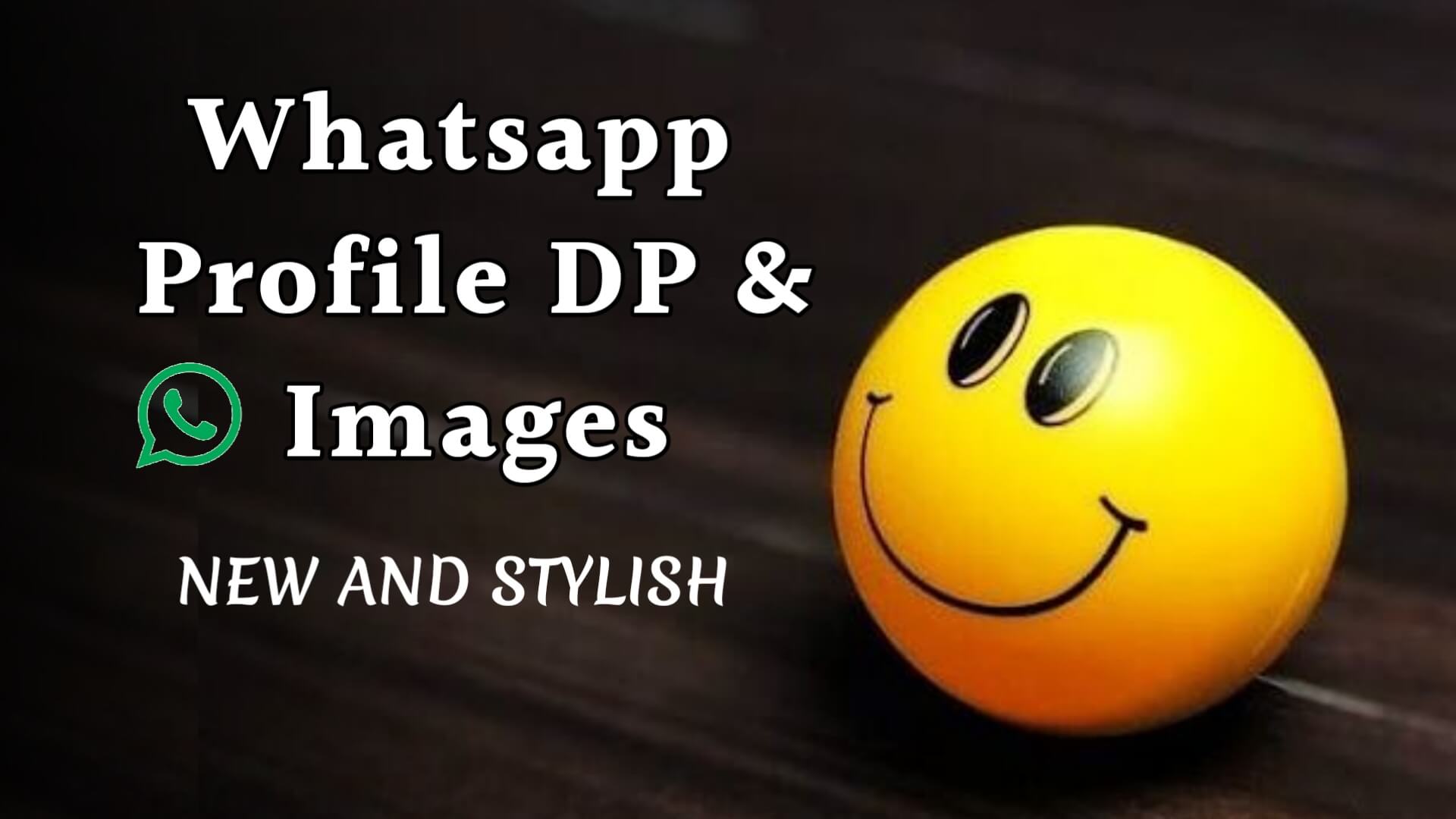 Whatsapp Profile Pictures, Latest Whatsapp DP Images