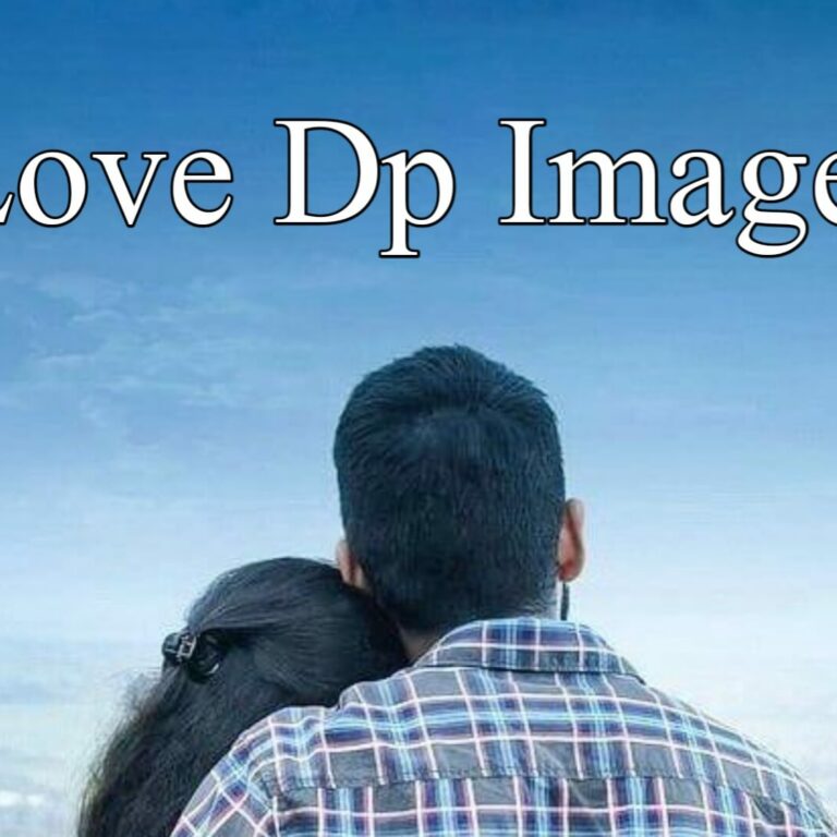 Love DP Images